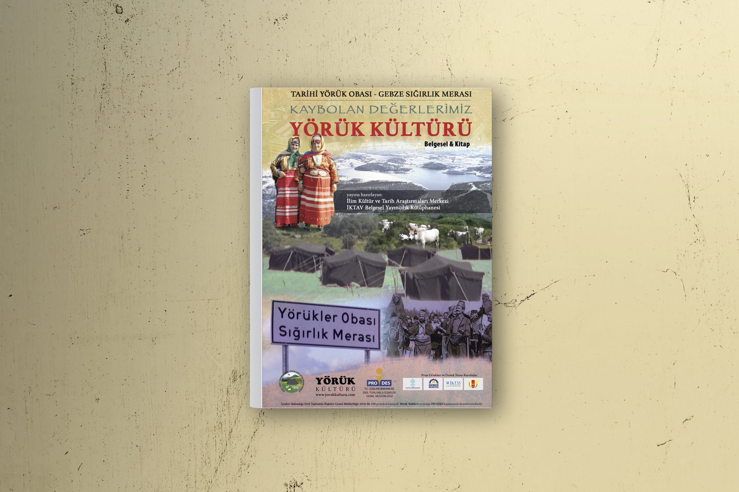 Kaybolan Değerlerimiz YÖRÜK KÜLTÜRÜ