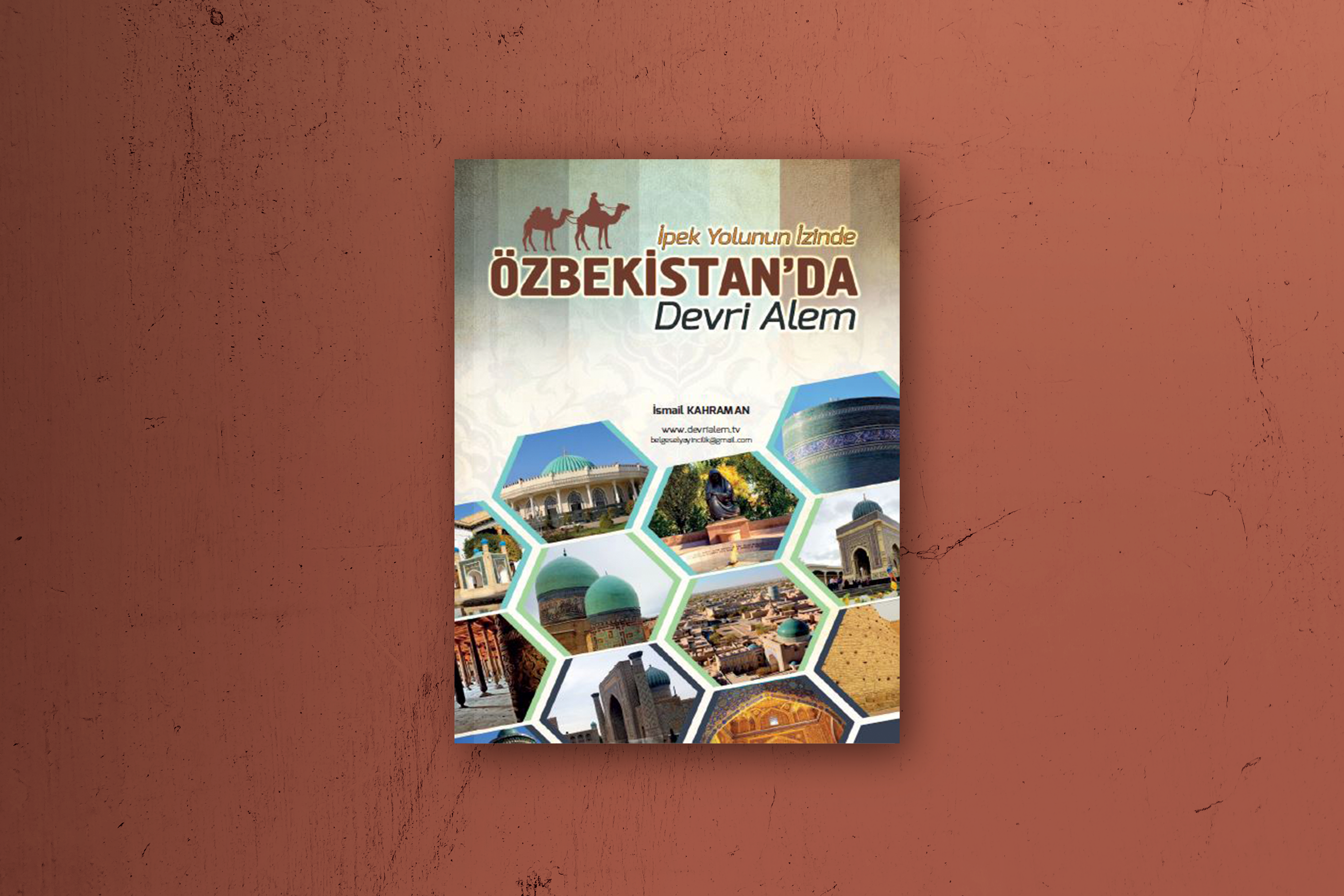 İpek Yolunun İzninde ÖZBEKİSTAN’DA Devri Alem